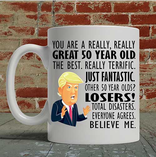 Donald Trump 50th Birthday Coffee Mug
