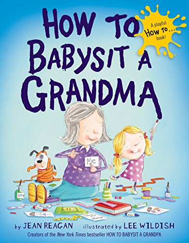 How to Babysit a Grandma Hardcove