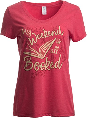 My Weekend is All Booked Womens V-Neck T-Shirt
