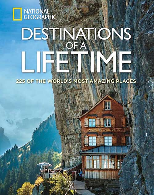 National Geographic Book on Destinations of a Lifetime