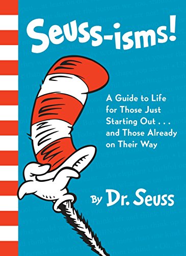 Seuss-isms Guide to Life