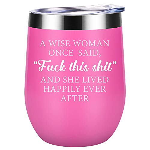 Wise Woman Once Said - Funny Wine Gifts