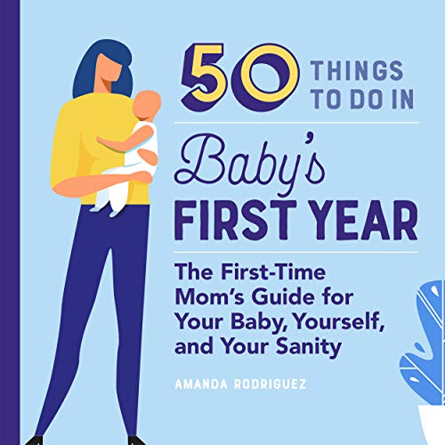 Fifty Things to Do in Baby’s First Year Book