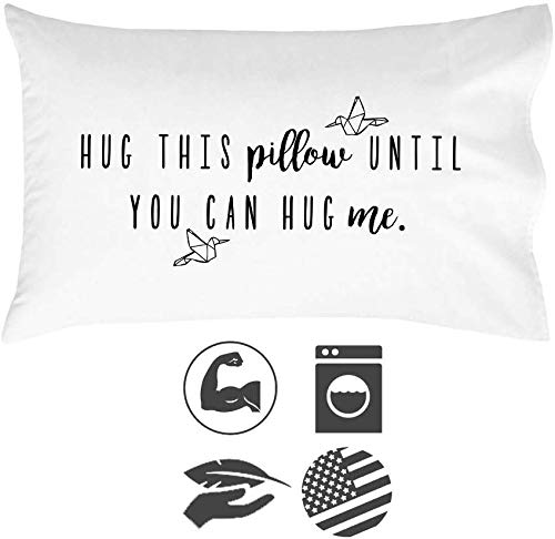 Hug This Pillow Until You Can Hug Me LDR Pillowcase