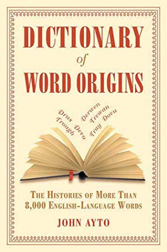 Dictionary of Word Orgins