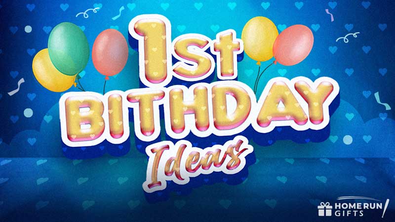 1st Birthday Ideas and Themes Graphic