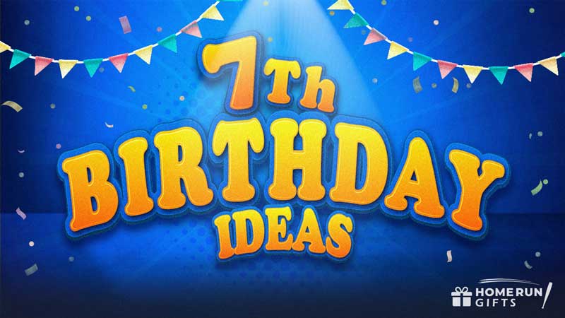 7 Year Old Birthday Ideas Graphic