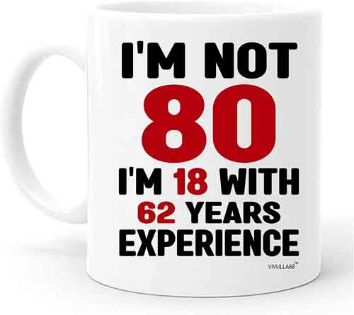 I'm Not 80 Mug