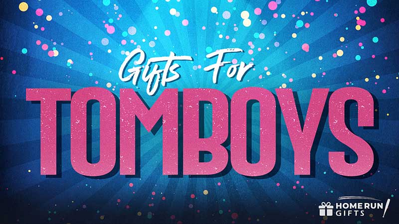 Gifts for Tomboys Graphic